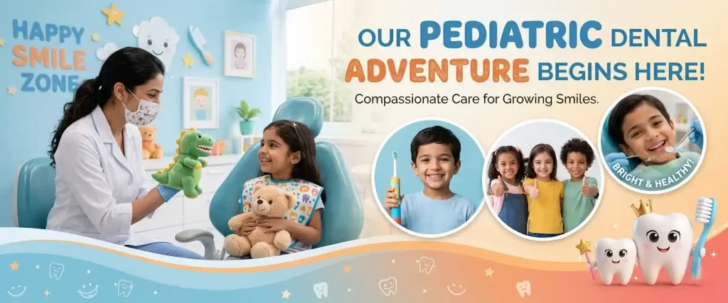 Pediatric Dentistry in Trivandrum